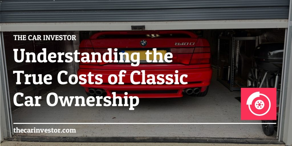 Understand the true costs of classic car ownership