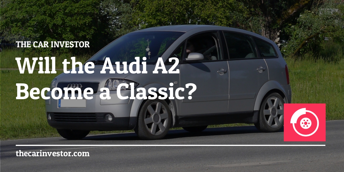 Will the Audi A2 Become a Classic?
